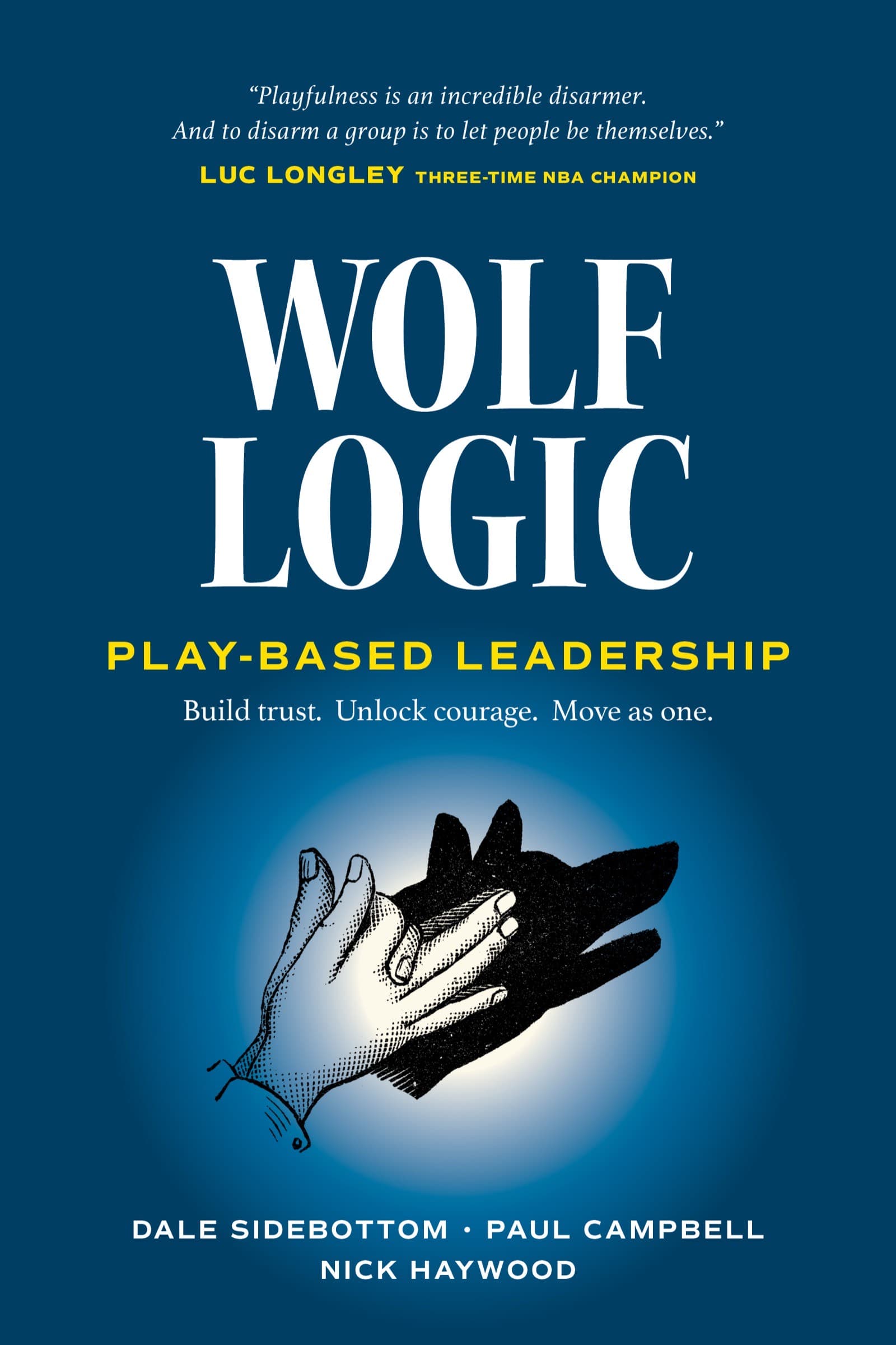 Wolf Logic by Dale Sidebottom, Paul Campbell and Nick Haywood