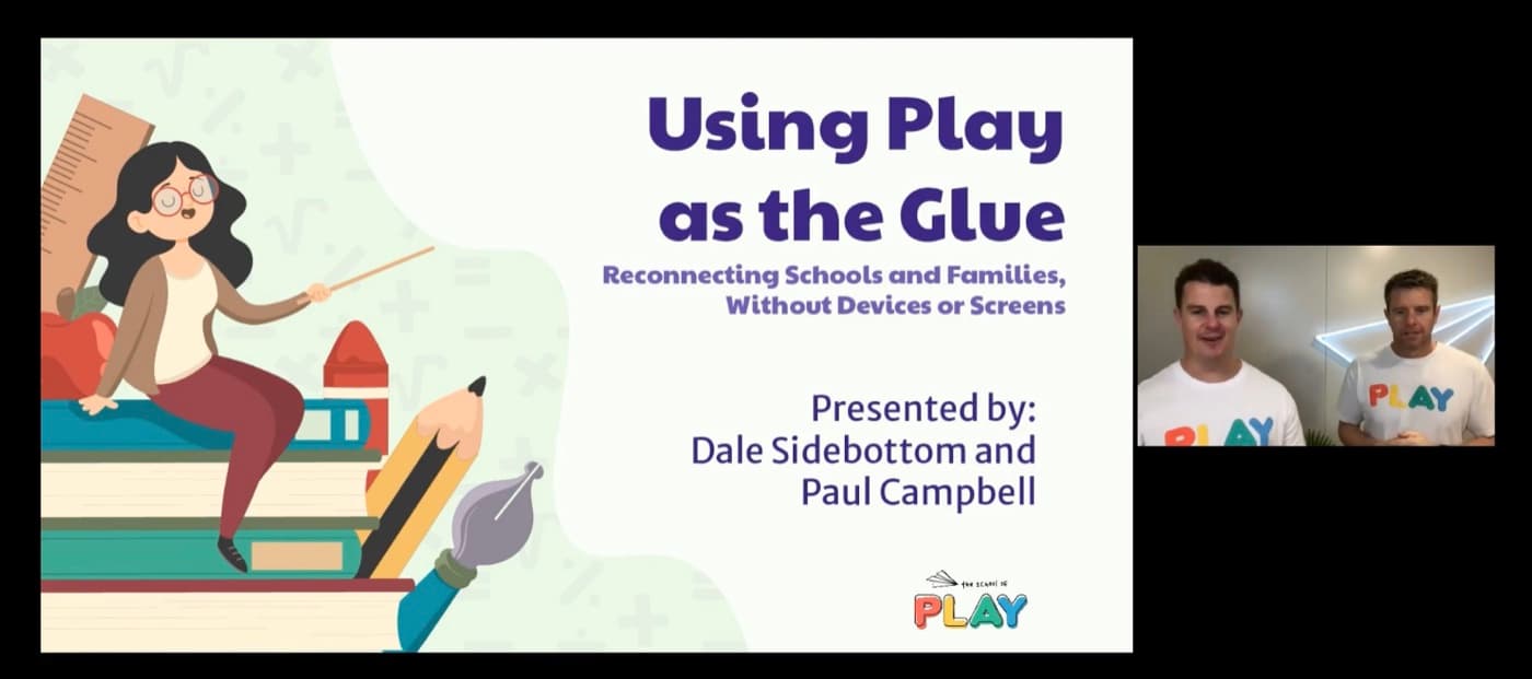 Dale Sidebottom and Paul Campbell presenting the free School of Play webinar